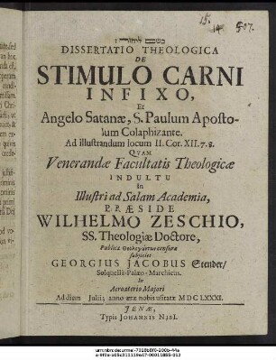 Dissertatio Theologica De Stimulo Carni Infixo, Et Angelo Satanae, S. Paulum Apostolum Colaphizante. Ad illustrandum locum II. Cor. XII.7.8.