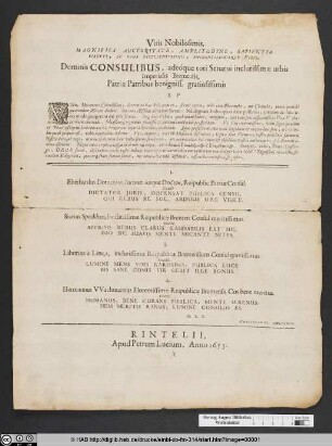 Viris Nobilissimis, Magnifica Auctoritate, Amplitudine, Sapientia ... Dominis Consulibus, adeoque toti Senatui inclutisimae urbis Imperialis Bremensis, Patriae Patribus benigniss. gratiosissimis S.P. ...
