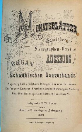 Monatsblätter des Gabelsberger-Stenographen-Vereins in Augsburg : Organ d. Gabelsberger-Stenographen-Vereine in Augsburg u. Stuttgart, 35. 1891