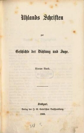 Uhlands Schriften zur Geschichte der Dichtung und Sage. 4