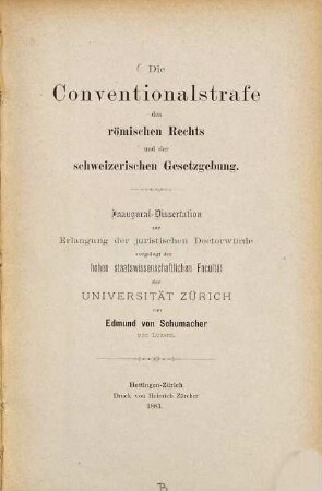 Die Conventionalstrafe des römischen Rechts und der schweizerischen Gesetzgebung