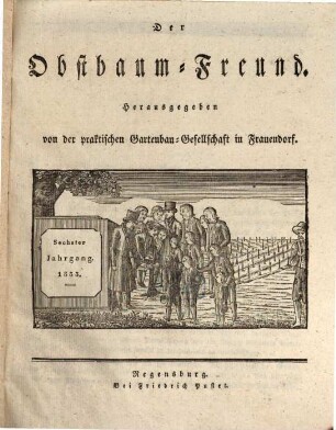 Der Obstbaum-Freund. 6. 1833