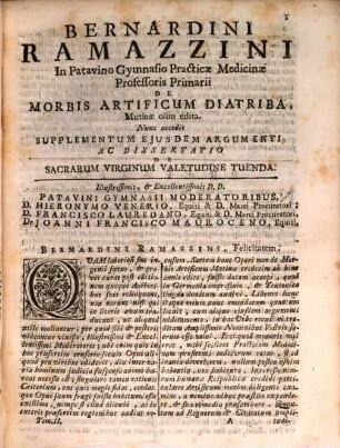 Bernardini Ramazzini Carpensis Philosophi Ac Medici, Olim In Mutinensi Academia ... Opera Omnia Medica Et Physiologica : In duos Tomos distributa. 2