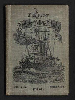 Illustrierter Deutscher Flotten-Kalender für 1905; Jg. 5