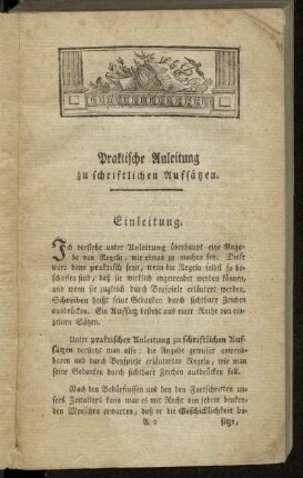 Praktische Anleitung zu schriftlichen Aufsätzen. Einleitung.