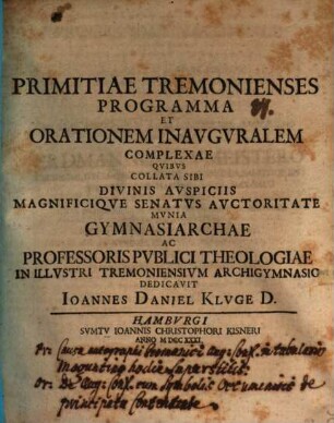 Primitiae Tremonienses, programma et orationem inaug. complexae