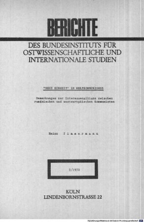 "Neue Einheit" im Weltkommunismus : Bemerkungen zur Interessenallianz zwischen rumänischen und westeuropäischen Kommunisten