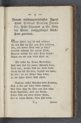 Meinem verehrungswürdigen Freund Herrn Tobias Martin Zornikel, Archi-Diaconus zu St. Petri, bey Seiner funfzigjährigen Amts=Feyer gewidmet.