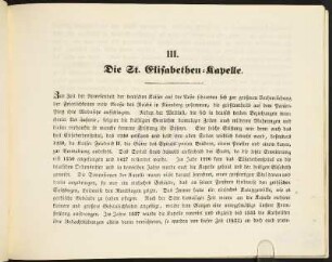 III. Die St. Elisabethen=Kapelle.