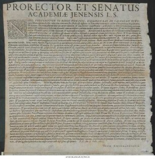 Prorector Et Senatus Academiae Ienensis L.S. : Nihil Propemodum In Rebus Humanis ... P.P. die 17. Febr. 1611.