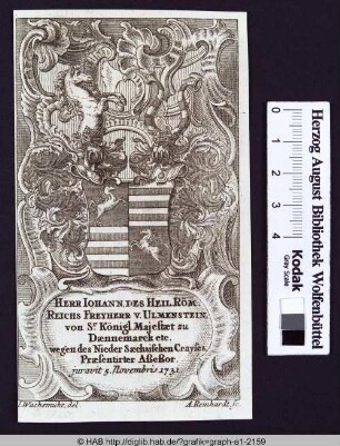 Herr Johann, des Heil. Röm. Reichs Freyherr v. Ulmenstein, von Sr. Königl. Majestaet zu Daennemarck etc wegen des Nieder Saechsischen Crayses, Praesentirter Aßeßor.