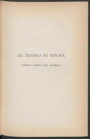 El tesoro de Rocha : Cartas sobre una crónica