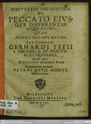 Dispvtatio Theologica De Peccato Eivsqve Differentiis Atqve Cavssis
