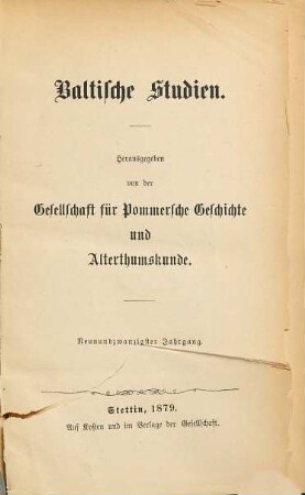Baltische Studien : pommersche Jahrbücher für Landesgeschichte ; zugleich Mitteilungsorgan der Historischen Kommission für Pommern und der Arbeitsgemeinschaft für Pommersche Kirchengeschichte e.V.. 29. 1879