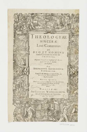 Theologiae Sincerae Loci Cummunes, erstmals erschienen in: Johann Jakob, "Theologiae Sincerae Loci Communes De Deo Et Homine : Perpetuis explicati Tabulis et Scholasticorum dogmatis illustrati", Basel 1599