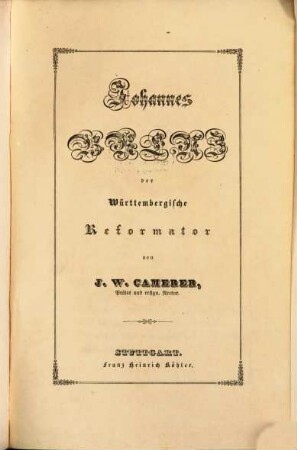 Johannes Brenz der Württembergische Reformator