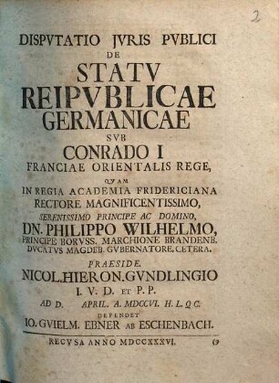 Dispvtatio Jvris Pvblici De Statv Reipvblicae Germanicae Svb Conrado I Franciae Orientalis Rege