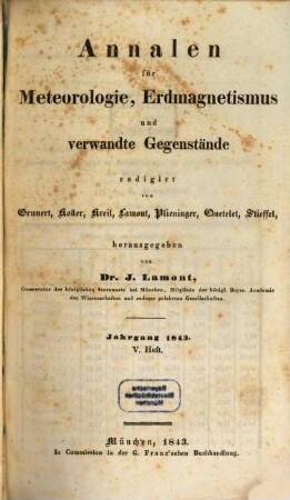 Annalen für Meteorologie, Erdmagnetismus und verwandte Gegenstände. 1843, 1843 = H. 5/8