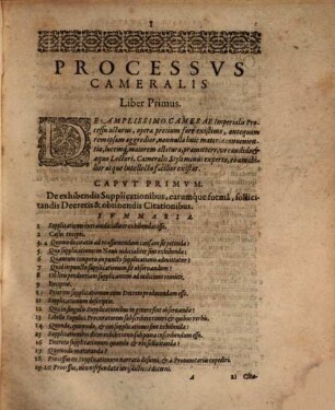 Christophori Schwanmanni Stadensis De Processibus Augustissimi Camerae Imperialis Iudicii Libri Duo : recogniti & aucti, 1. In Quorum Priore Agitur De Privilegiatis instantiis, Von den Außträgen & causis ad eas pertinentibus; Item de causis simplicis querelae, immediate ad Cameram spectantibus, deque modo supplicandi pro mandatis & omnis generis processibus. Additis supplicationum formis, earumque requisitis : His Dubiae Non Paucae Atque In Praxi Forensi utilißimae quaestiones & observationes Camerales adiectae & paßim insertae sunt. Argumentis, Summariis, & rerum atque verborum Indice donati