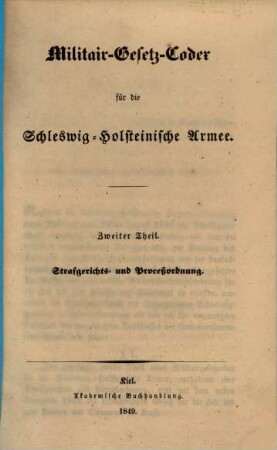Militäir-Gesetz-Codex für die Schleswig-Holsteinische Armee, 2