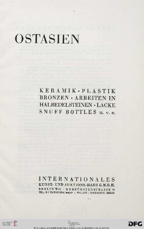 Ostasien - Keramik, Plastik, Bronzen, Arbeiten in Halbedelsteinen, Lacke, Snuff Bottles u. v. a. : [20. Oktober 1930]