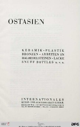 Ostasien - Keramik, Plastik, Bronzen, Arbeiten in Halbedelsteinen, Lacke, Snuff Bottles u. v. a. : [20. Oktober 1930]