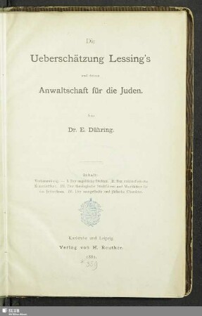 Die Ueberschätzung Lessing's und dessen Anwaltschaft für die Juden