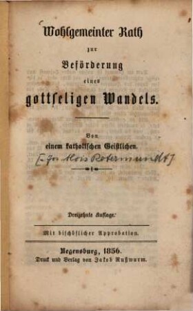 Wohlgemeinter Rath zur Beförderung eines gottseligen Wandels