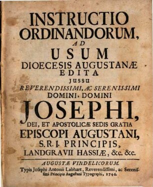 Instructio Ordinandorum, Ad Usum Dioecesis Augustanae
