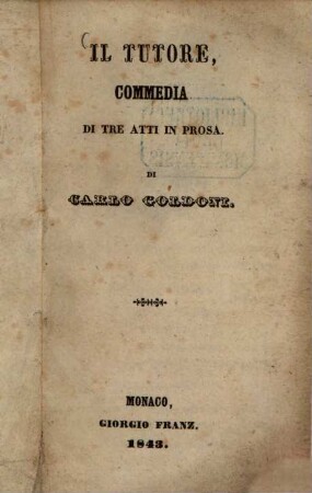 Il tutore : commedia di tre atti in prosa