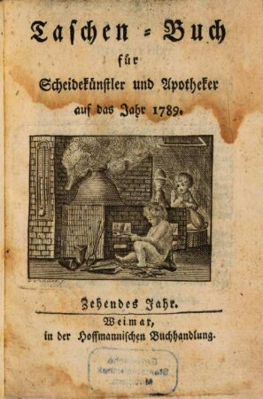 Taschenbuch für Scheidekünstler und Apotheker. 10. 1789