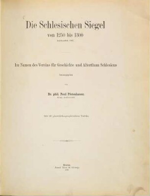 Die schlesischen Siegel von 1250 bis 1300 beziehentlich 1327