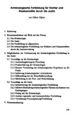 279-294, Kriminologische Fortbildung für Richter und Staatsanwälte durch die Justiz