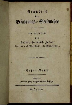 1: Grundriß der Erfahrungs-Seelenlehre. Erster Band