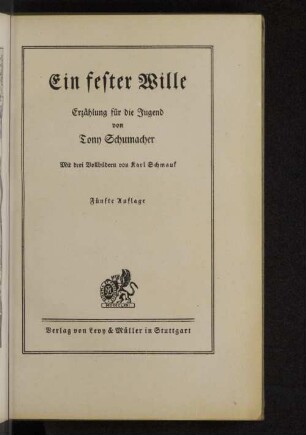 Ein fester Wille : Erzählung für die Jugend