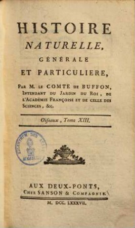 Histoire naturelle, générale et particulière, [3,]13. Oiseaux
