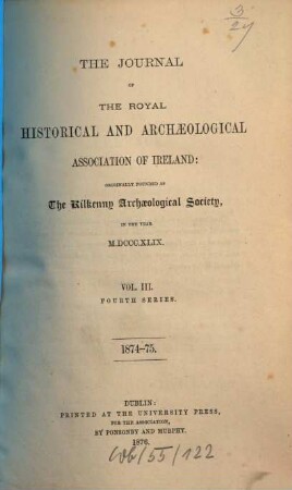 The journal of the Royal Historical and Archaeological Association of Ireland. 3,1. 1874/75 (1876)