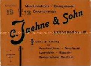 Katalog über Dampfmaschinen, Dampfkessel, Lokomobilen, Sägegatter und Holzbearbeitungsmaschinen