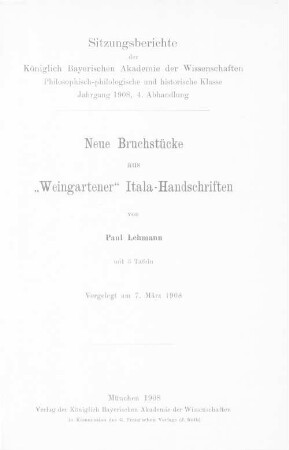 Neue Bruchstücke aus "Weingartener" Itala-Handschriften : vorgelegt am 7. März 1908
