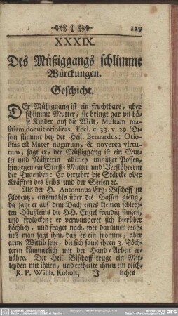 XXXIX. Des Müßiggangs schlimme Würckungen. Geschicht