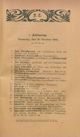 I. Auktionstag: Dienstag, den 18. Oktober 1904, von 10 Uhr ab