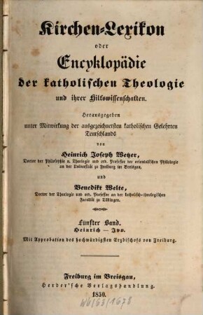Kirchen-Lexikon oder Encyklopädie der katholischen Theologie und ihrer Hilfswissenschaften. 5, Heinrich - Ivo