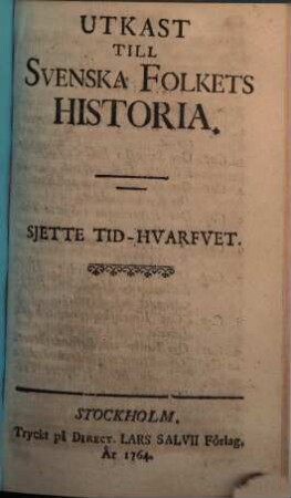 Utkast Till Svenska Folkets Historia. [2]