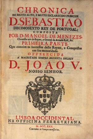 Chronica do Principe D. Sebastião Decimosexto Rey de Portugal