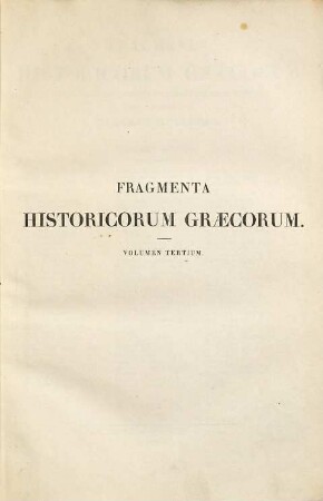Fragmenta historicorum Graecorum : Apollodori bibliotheca cum fragmentis, 3