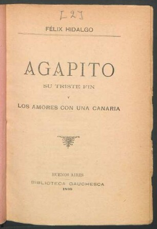 Agapito : su triste fin y los amores con una canaria