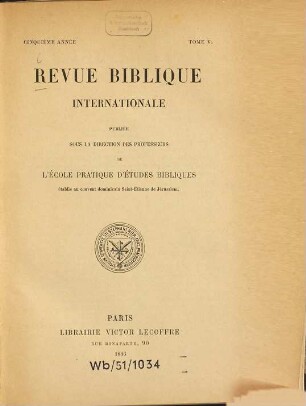 Revue biblique. 5. 1896