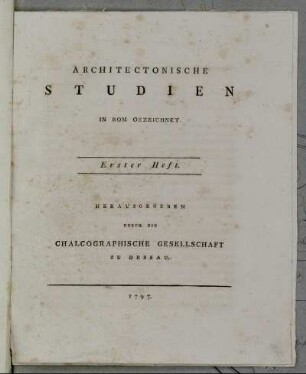 Architectonische Studien In Rom Gezeichnet : Erster Theil