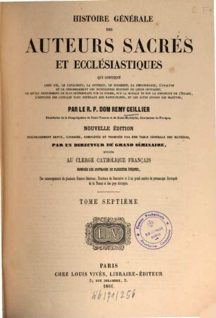 Histoire générale des auteurs sacrés et ecclésiastiques : qui contient leur vie, le catalogue, la critique, le jugement, l'analyse ..., 7