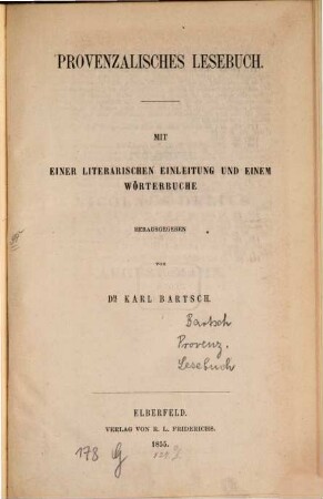 Provenzalisches Lesebuch : Mit e. lit. Einl. u. e. Wörterbuche